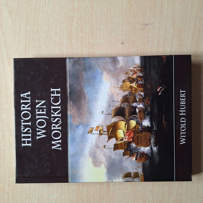 Witold Huber Historia wojen morskich