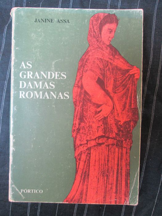 As Grandes Damas Romanas, de Janice Assa