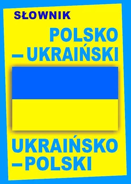 Słownik polsko-ukraiński - ukraińsko-polski. Nowy Produkt