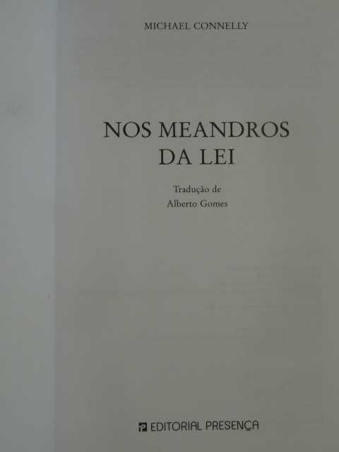 Nos Meandros da Lei de Michael Connelly - 1ª Edição