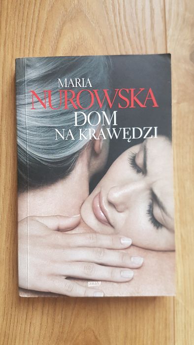 Sprzedam książkę M. Nurowska, Dom na krawędzi