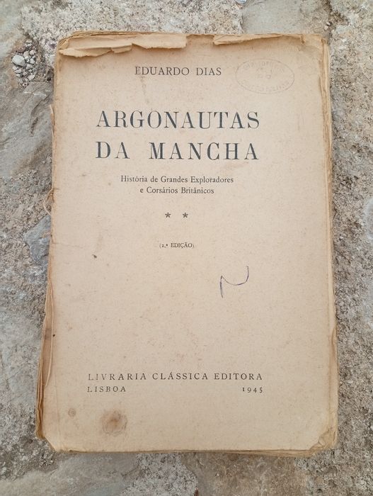 livro "Argonautas da Mancha — História de Grandes Exploradores e Corsários Britânicos"
