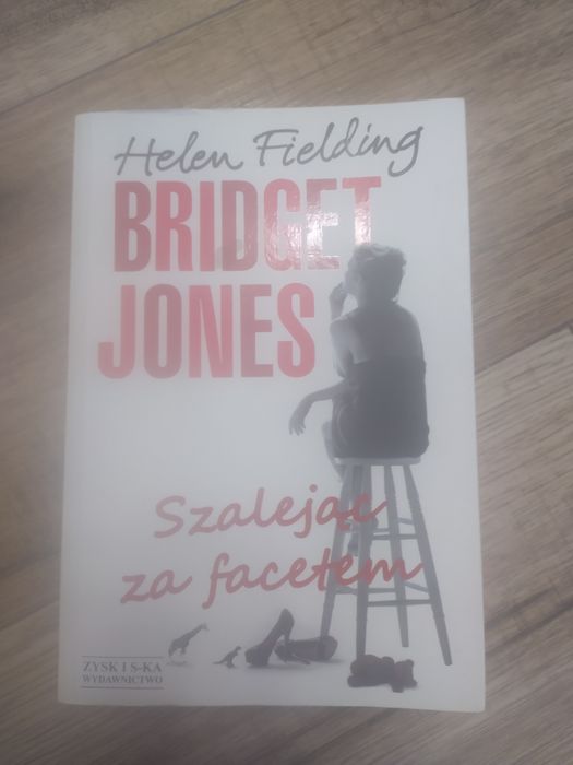Bridget Jones: Szalejąc za facetem” – Helen Fielding
