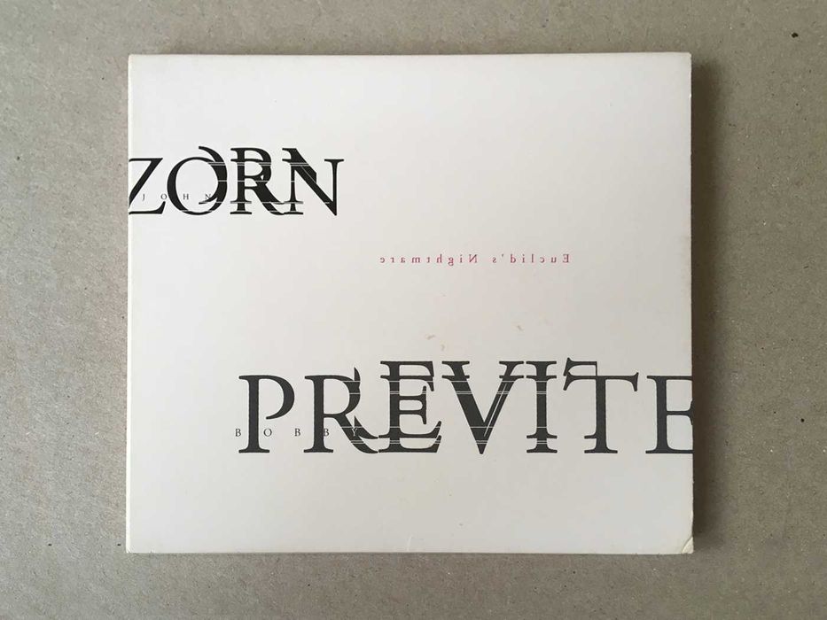John Zorn, Bobby Previte - Euclid's Nightmare