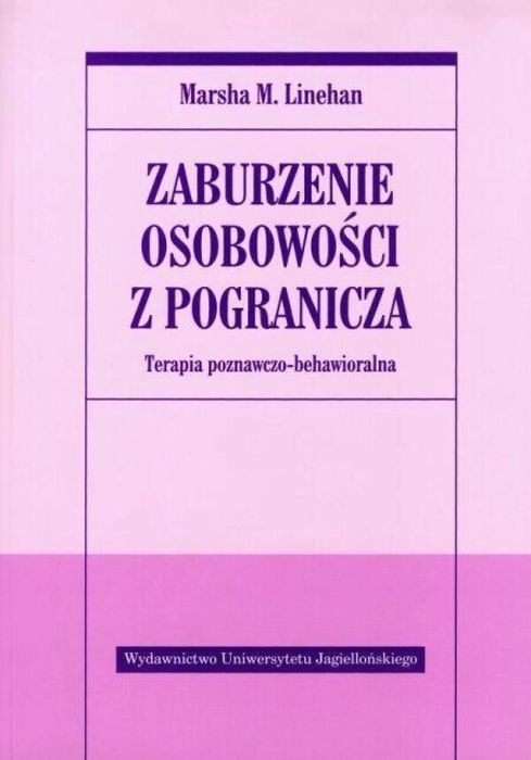 Zaburzenie osobowości z pogranicza Wydawnictwo Uniwersytetu Jagielloń