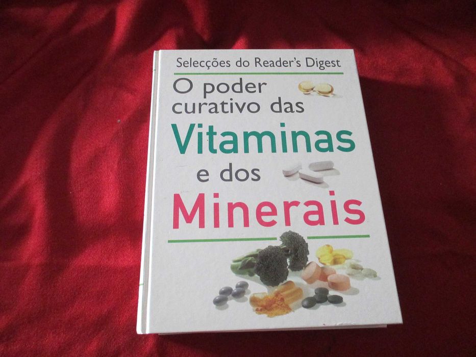 O Poder Curativo das Vitaminas e dos Minerais