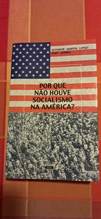 Gary Maria -Porque não houve Socialismo na América?