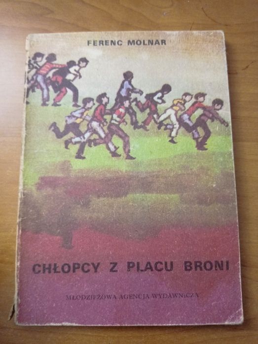 Ferenc Molnar - Chłopcy z placu broni