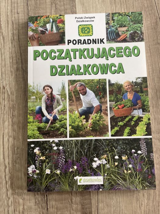 Poradnik początkującego działkowca
