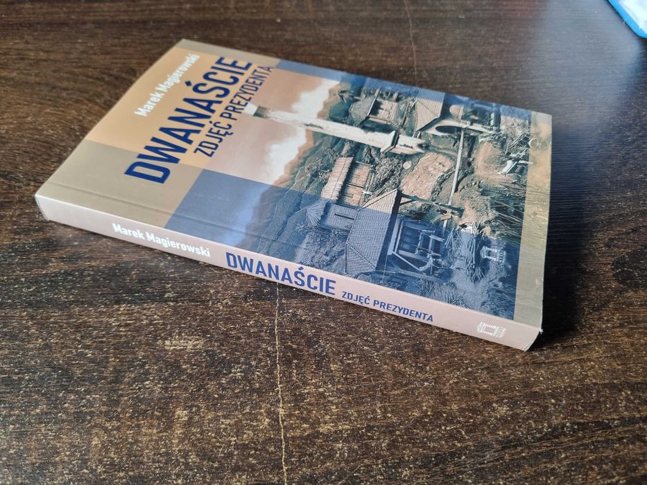Dwanaście zajęć prezydenta Magierowski
