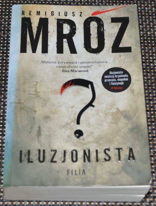 Iluzjonista - Remigiusz Mróz- BDB= KRAKÓW