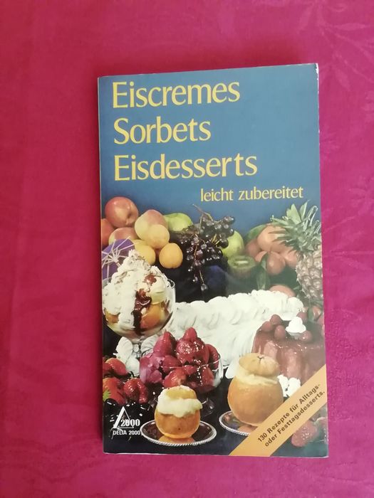 Eiscremes, Sorbets e eisdesserts de Jeanne Hertzog, usado