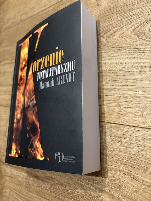 Korzenenie totalitaryzmu  hannah arendt