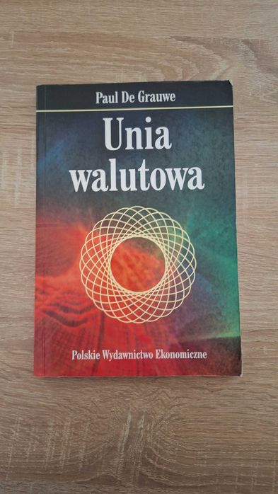 Książka UNIA WALUTOWA * Paul de Grauwe * PWE