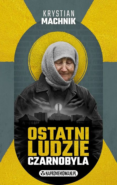 Ostatni ludzie Czarnobyla. Nowy Produkt
