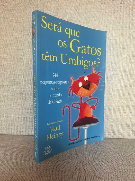 Será Que os Gatos Têm Umbigos?