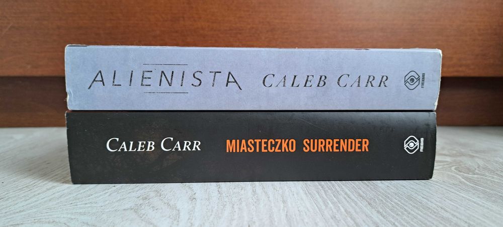 2x Caleb Carr Alienista + Miasteczko Surrender     a