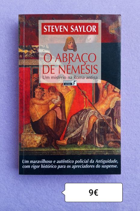 Steven Saylor / O ABRAÇO DE NÊMESIS + portes incluídos