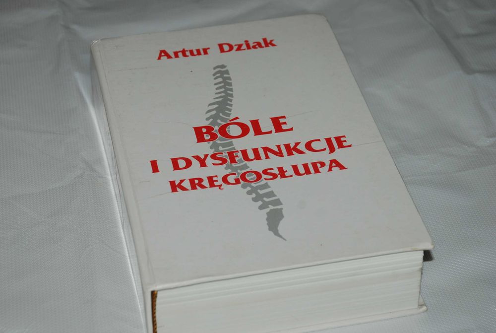 Bóle i dysfunkcje kręgosłupa - Artur Dziak bdb!