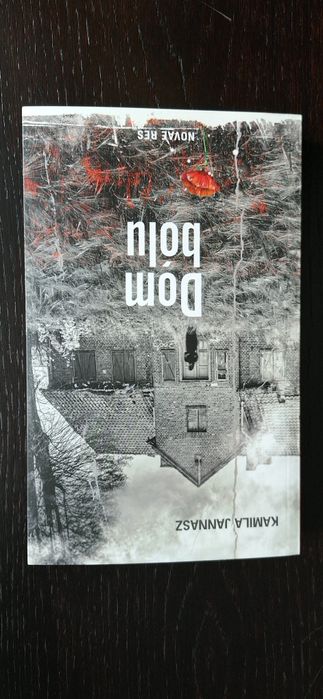 Dom bólu Kamila Jannasz