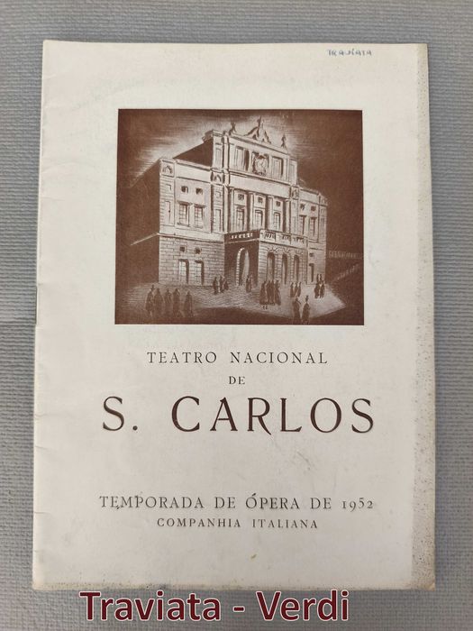 TRAVIATA - Verdi –
Programa e argumento
Ópera S. Carlos
