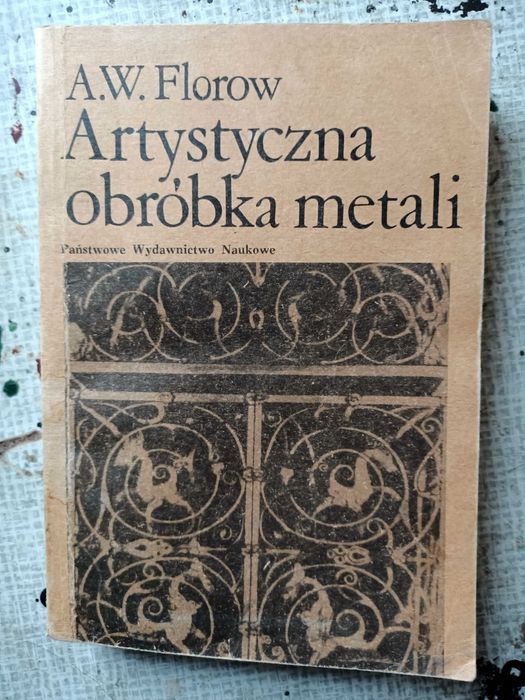 Artystyczna obróbka metali A.Florow