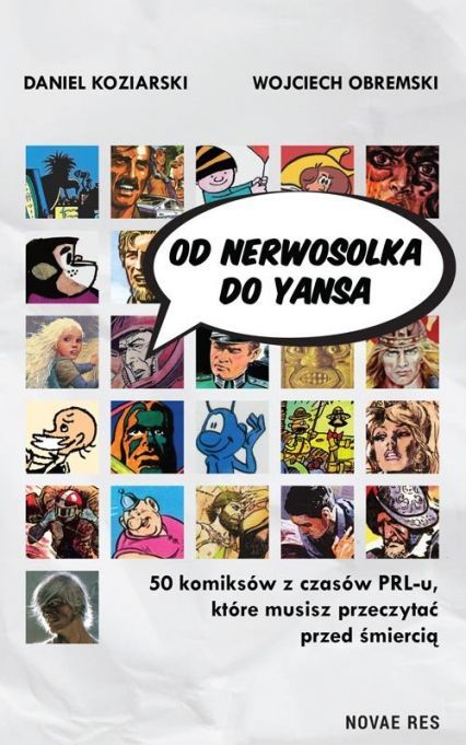 Od Nerwosolka do Yansa — 50 komiksów PRL, Novae Res (twarda)