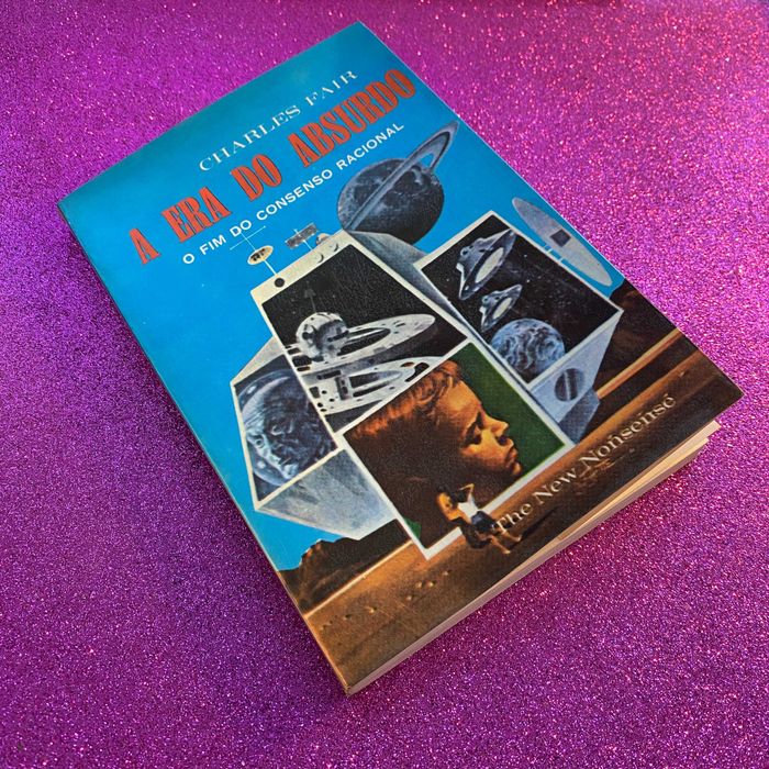 A era do absurdo - O fim do consenso racional (portes incluídos)