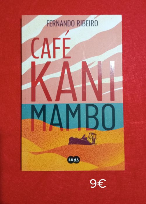 CAFÉ KANIMANBO / Fernando Ribeiro - Portes incluídos