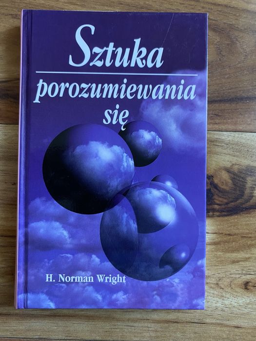 Sztuka porozumiewania się -  H.Norman Wright
