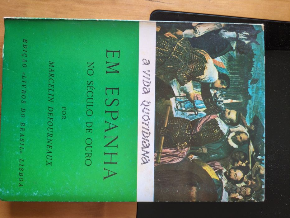 A Vida Quotidiana em Espanha no Século de Ouro de Marcelin Defourneaux