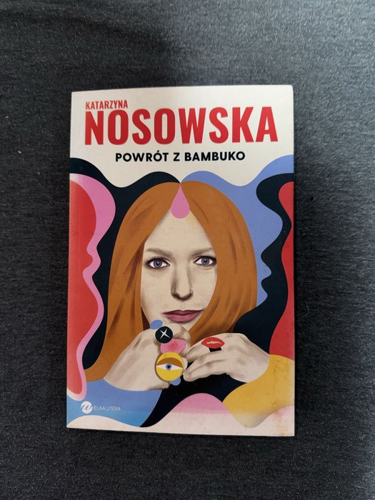 Powrot z Bambuko Katarzyna Nosowska