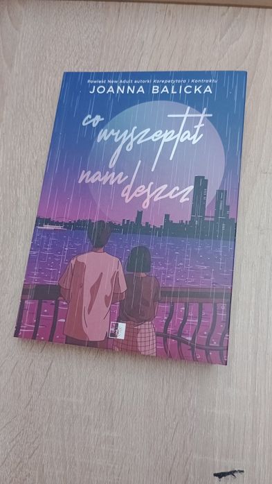 Co wyszeptał nam deszcz