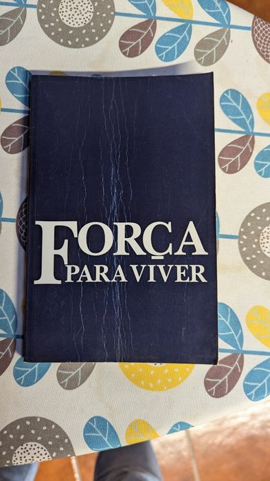 Força para vivermos