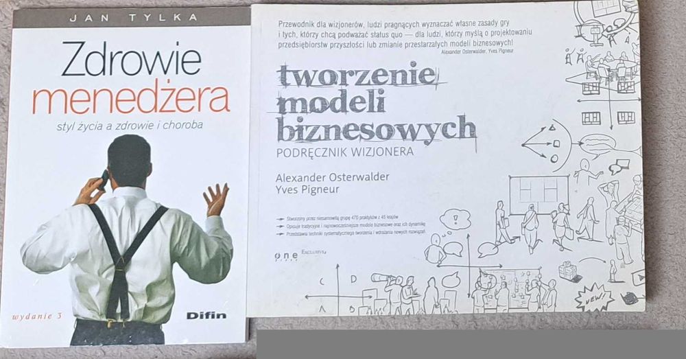 Tworzenie modeli biznesowych Podręcznik wizjonera Zdrowie menedżera