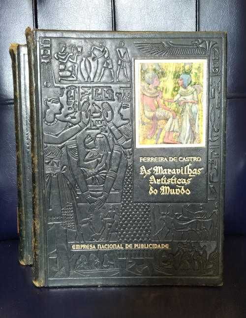 FERREIRA DE CASTRO. AS MARAVILHAS ARTÍSTICAS DOS MUNDO