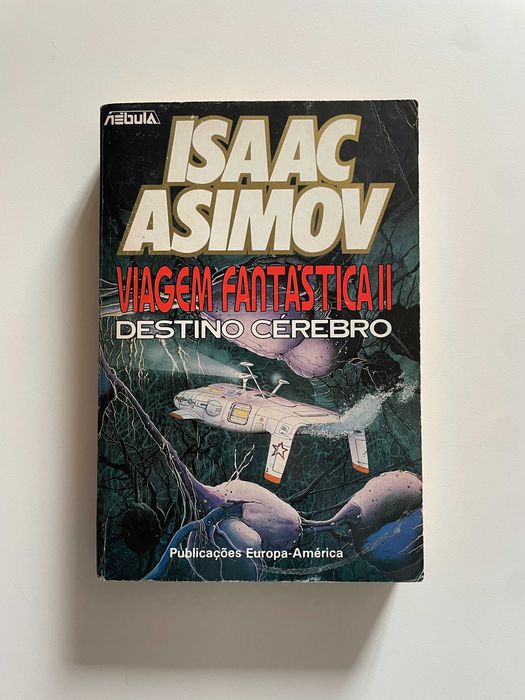 Isaac Asimov: Viagem Fantástica II - Destino Cérebro [Nébula 26]