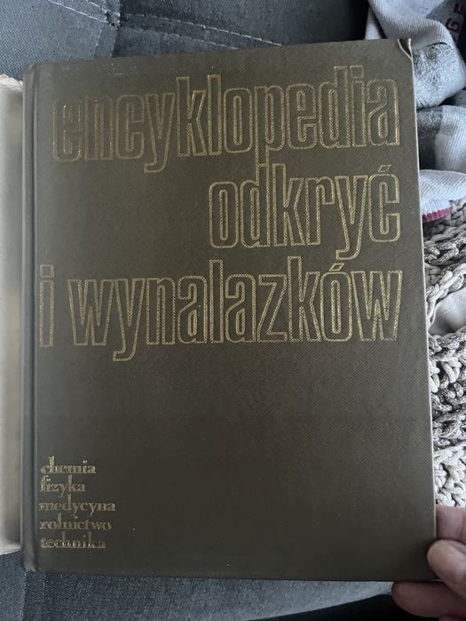 Encyklopedia okryć i wynalazków . Fizyka , chemia , medycyna