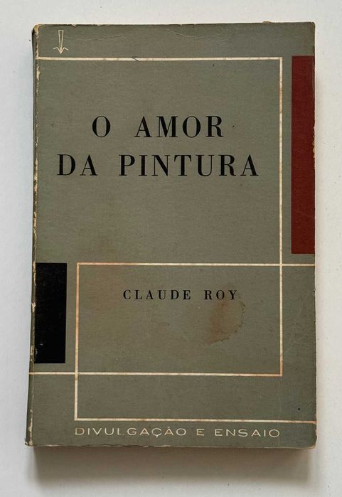 Claude Roy, O AMOR DA PINTURA_Divulgação e Ensaio, nº9.