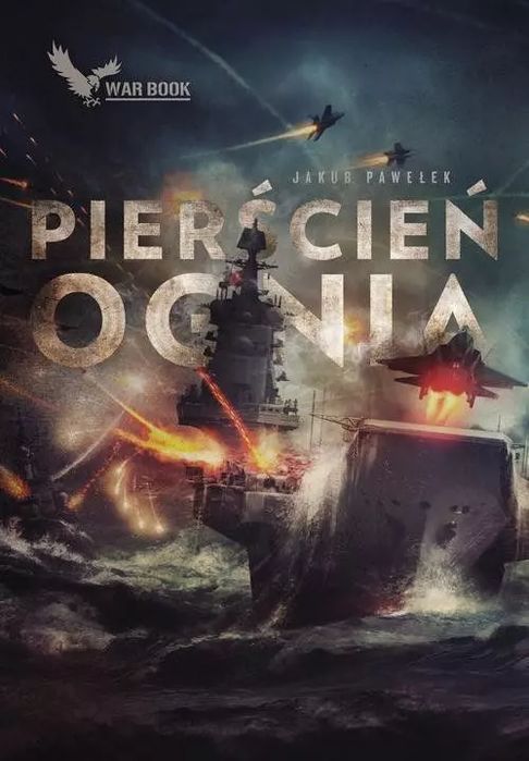 Przymierze. Tom 4. Pierścień Ognia Jakub Pawełek