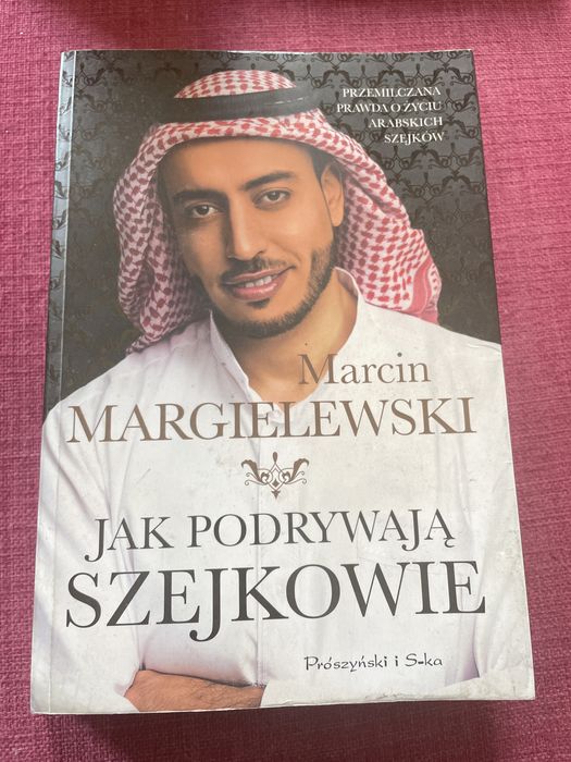 M. Margielewski „Jak podrywają szejkowie”