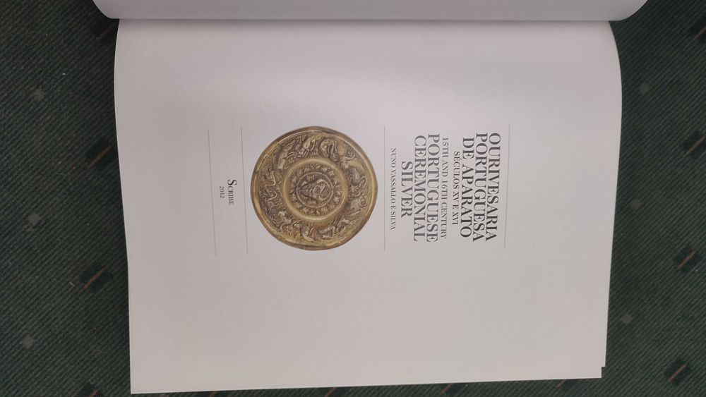 Ourivesaria Portuguesa de Aparato Séculos XV e XVI -Nuno Vassalo Silva