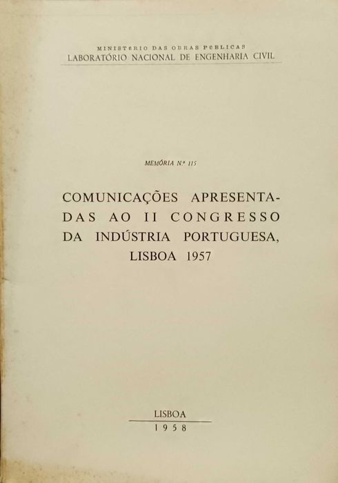 Comunicações apresentadas ao II Congresso da Indústria Portuguesa