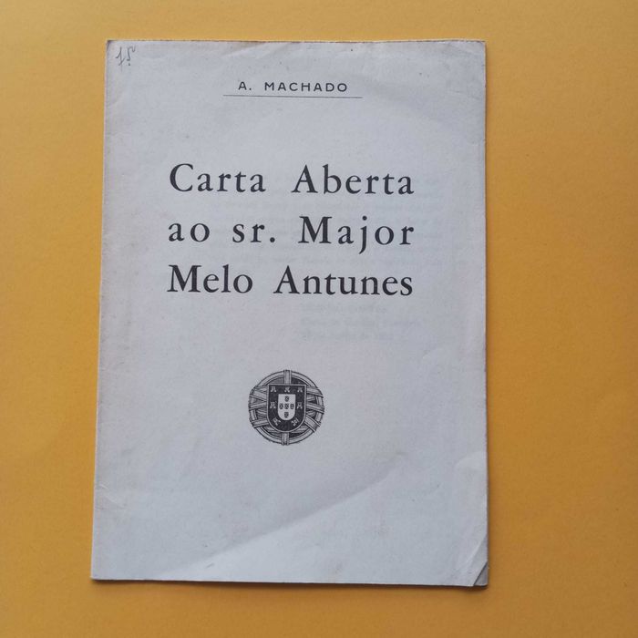 Carta Aberta Ao Sr. Major Melo Antunes - A. Machado