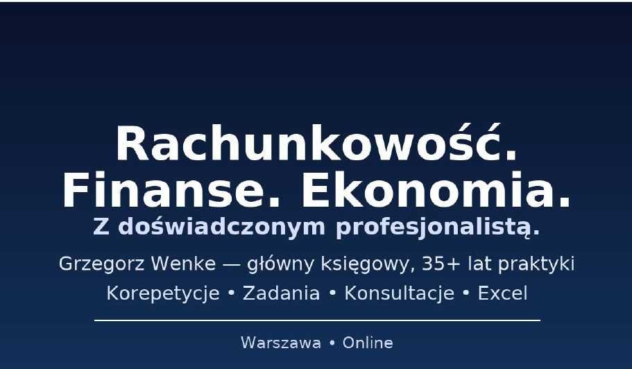 RACHUNKOWOŚĆ,PODATKI,FINANSE,Ekonomia-Zadania,Opracownia,Korepetycje