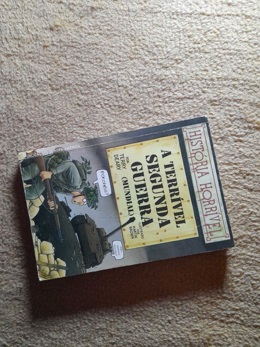 A Terrivel Segunda Guerra (Mundial)