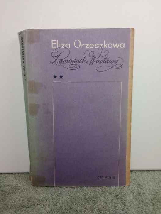 Pamiętnik Warszawy. Tom 2. Eliza Orzeszkowa