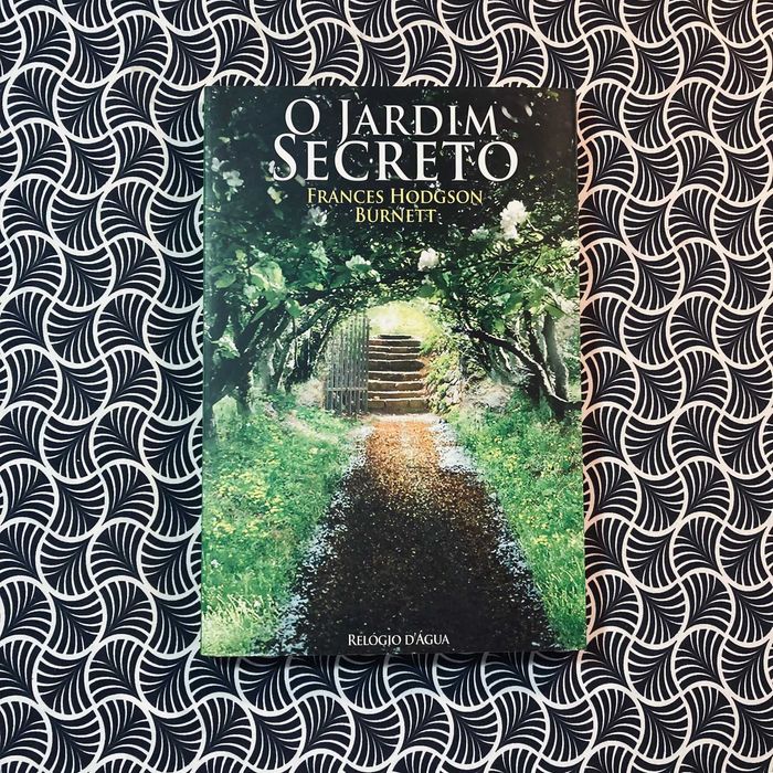 O Jardim Secreto - Frances Hodgson Burnett