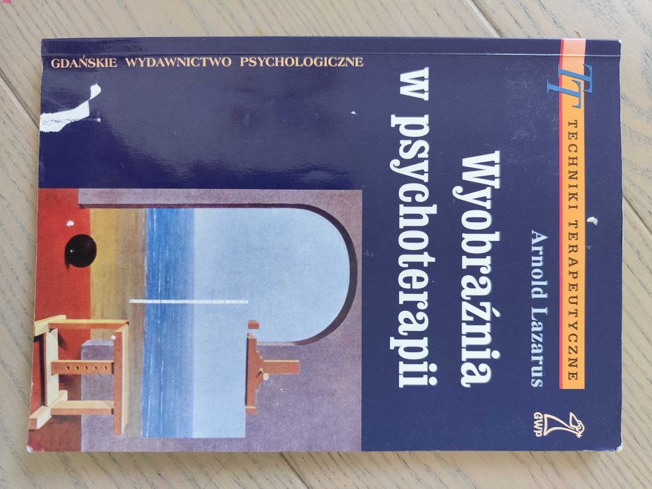 Wyobraźnia w psychoterapii Arnold Lazarus
