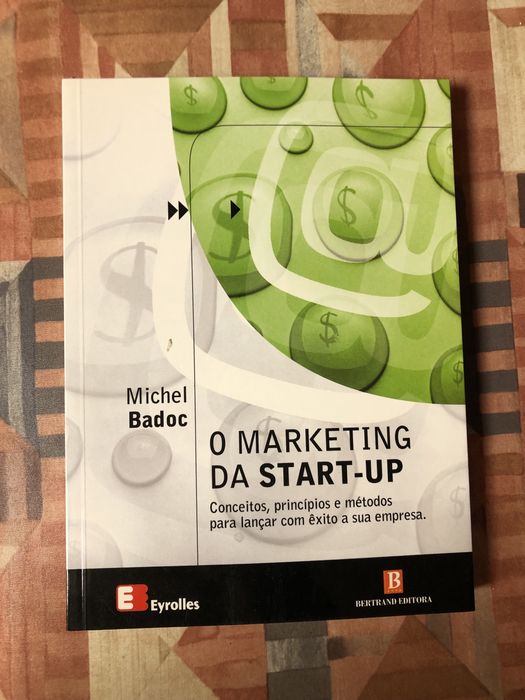Livro o marketing da start up Michel Badoc